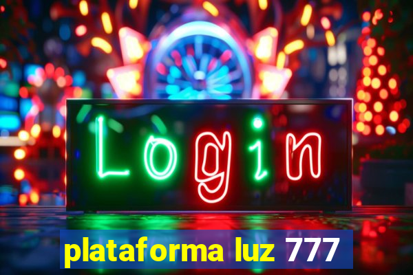 plataforma luz 777